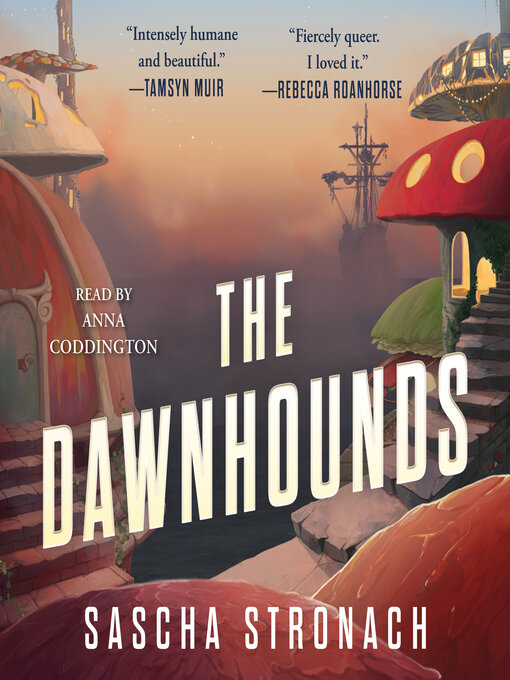 Title details for The Dawnhounds by Sascha Stronach - Wait list